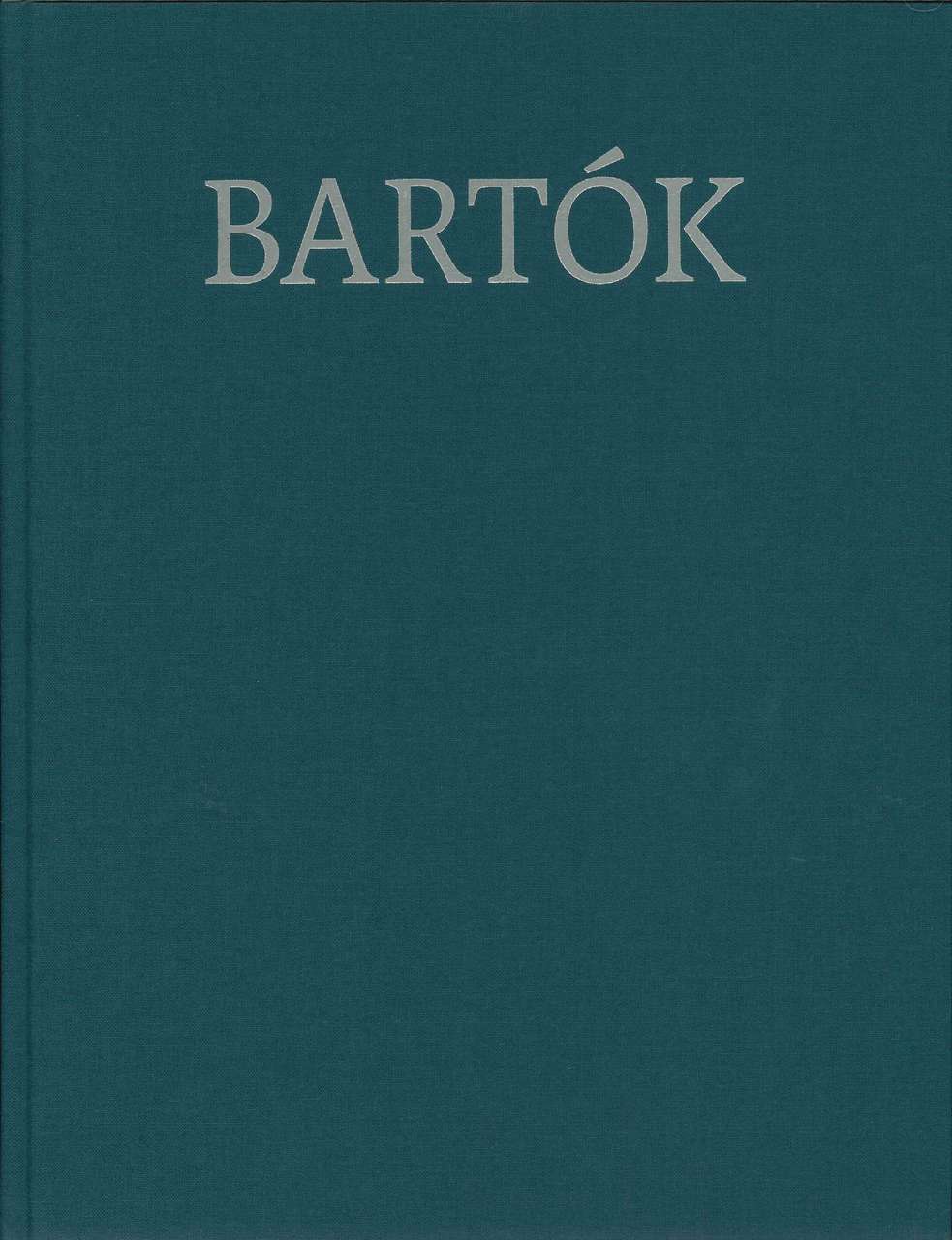 Bartok, Complete Critical Edition 30 (Henle/Editio Musica Budapest)