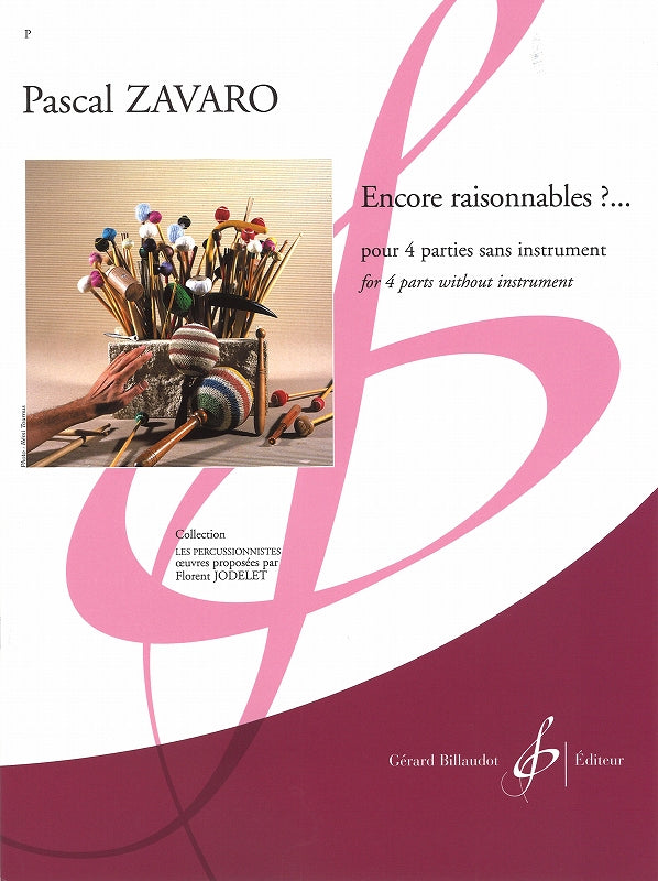 Zavaro, Encore raisonnables?... (Billaudot)