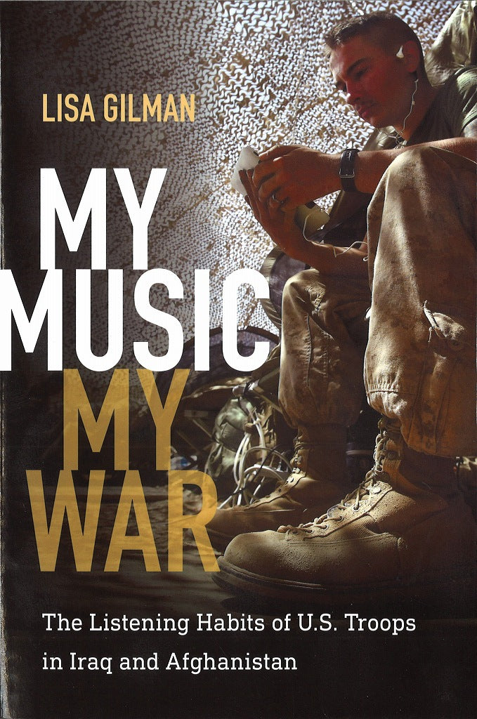 Gilman, My Music, My War (paper) (New England Press, University of)