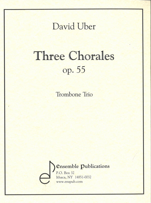 Uber, 3 Chorales op. 55 (3Tbn) (Ensemble Publications)