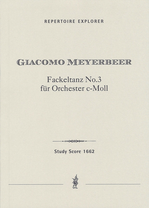 Meyerbeer, Fackeltanz No. 3 in c (Hoflich)