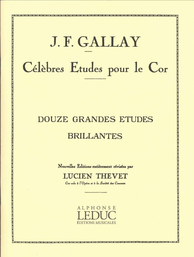 Gallay, 12 Grandes Etudes brill. op. 43 (Leduc)