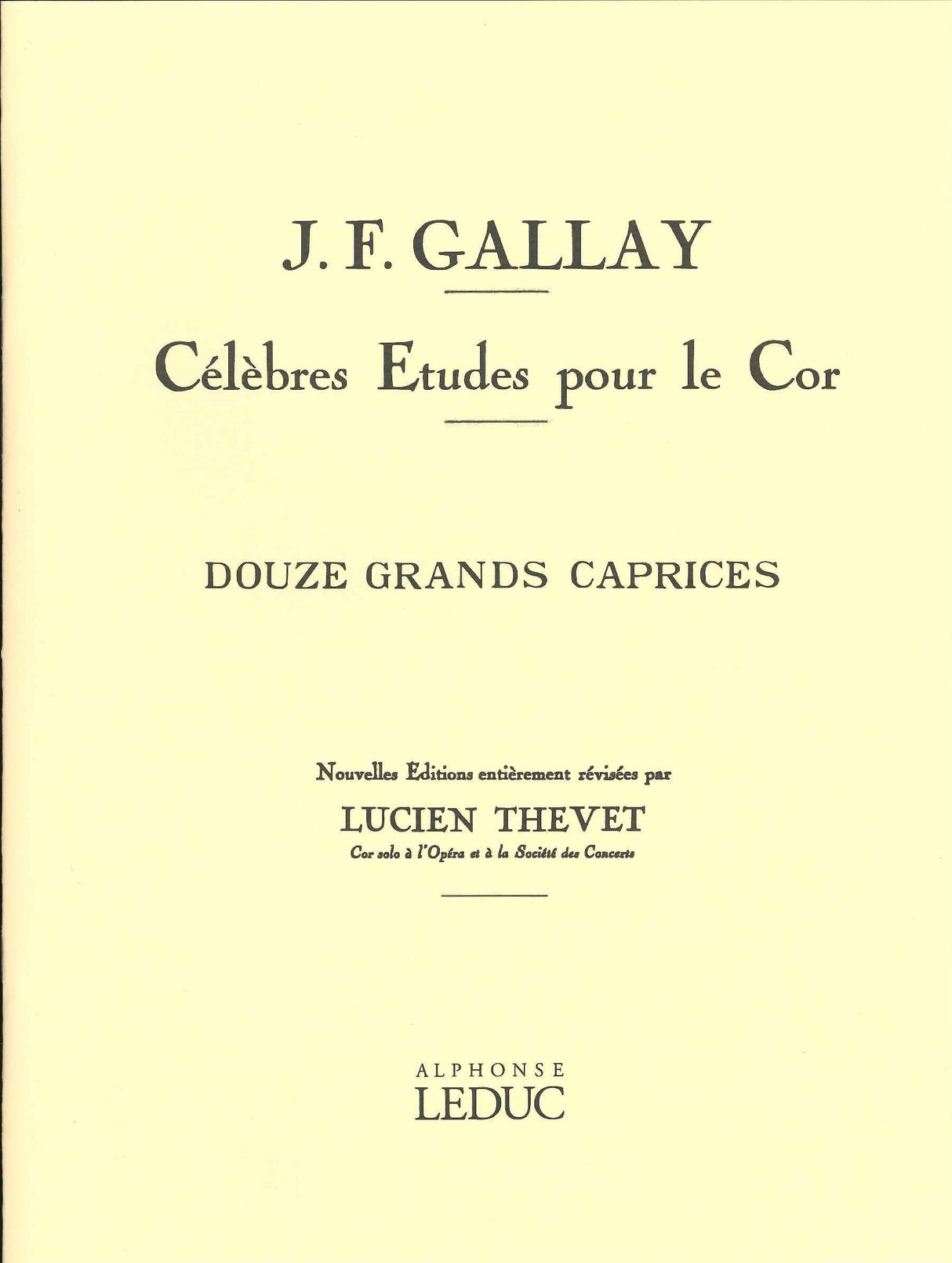 Gallay, 12 Grands Caprices op. 32 (Leduc)