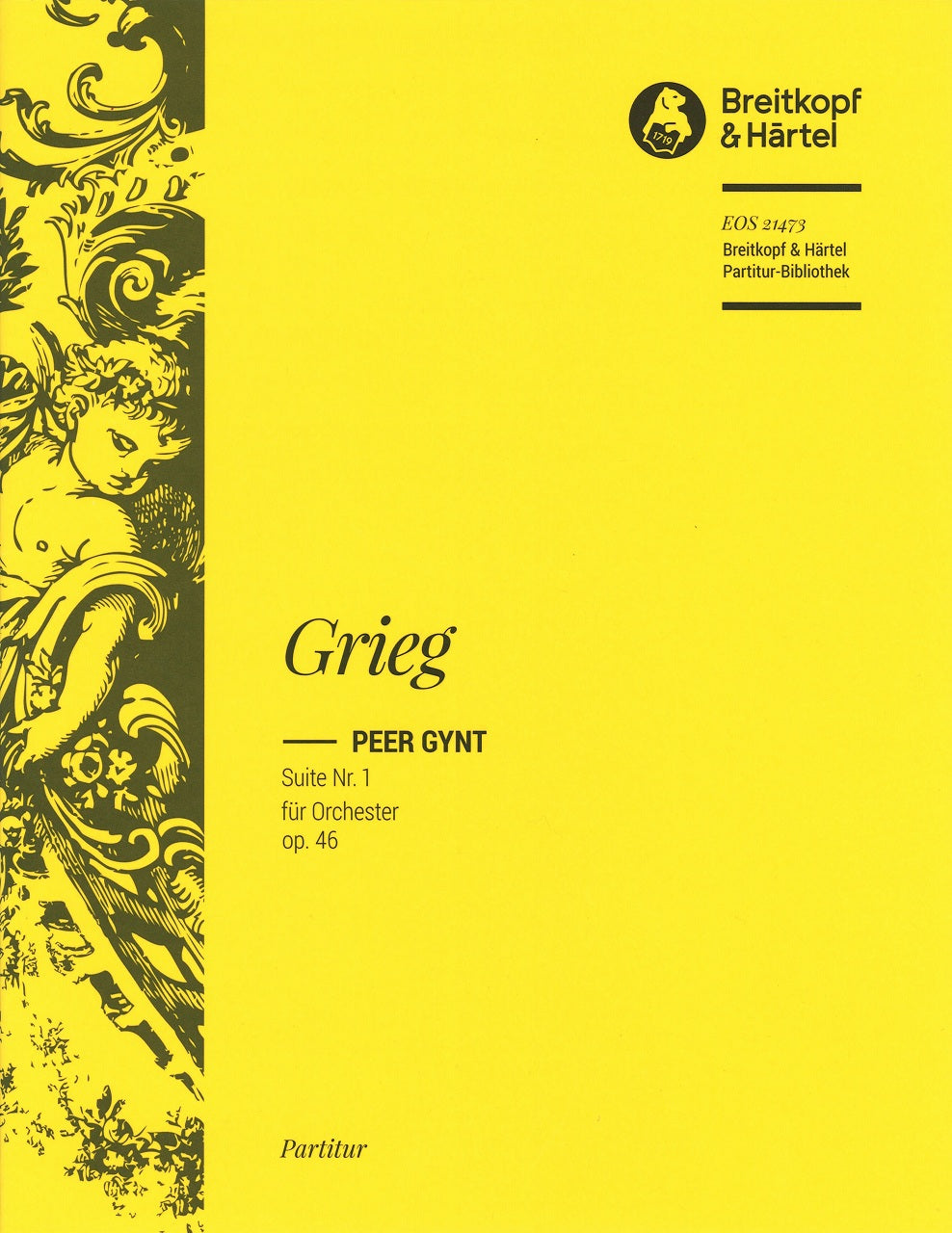 Grieg, Peer Gynt Suite No. 1: Full Score (Eulenburg/Breitkopf)
