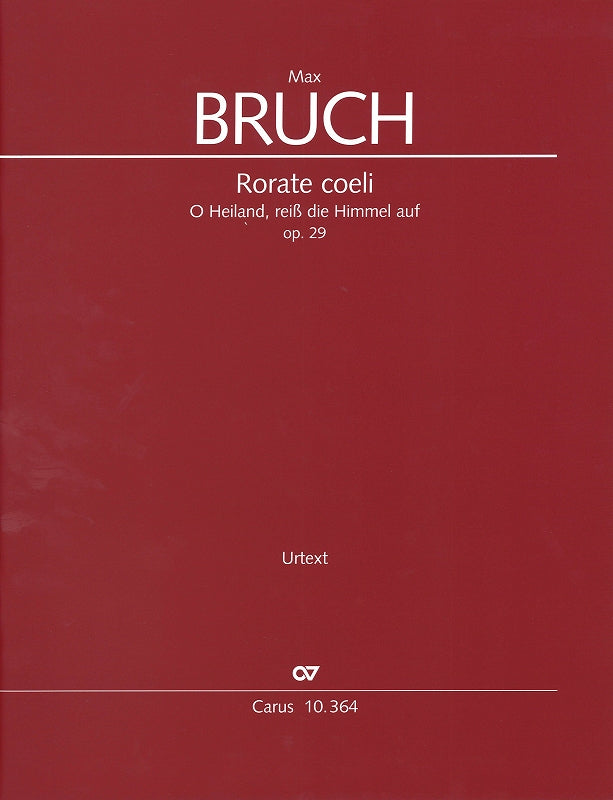 Bruch, Rorate coeli op. 29 Full Score (Carus)