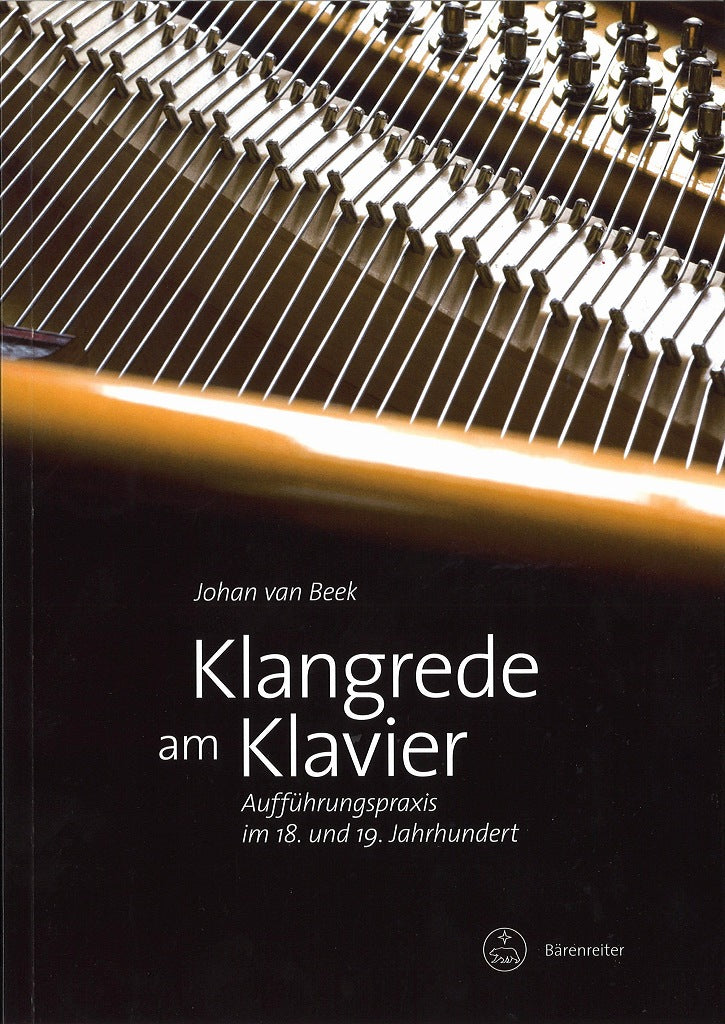 Beek, Klangrede am Klavier: Auffuhrungsp (Barenreiter)