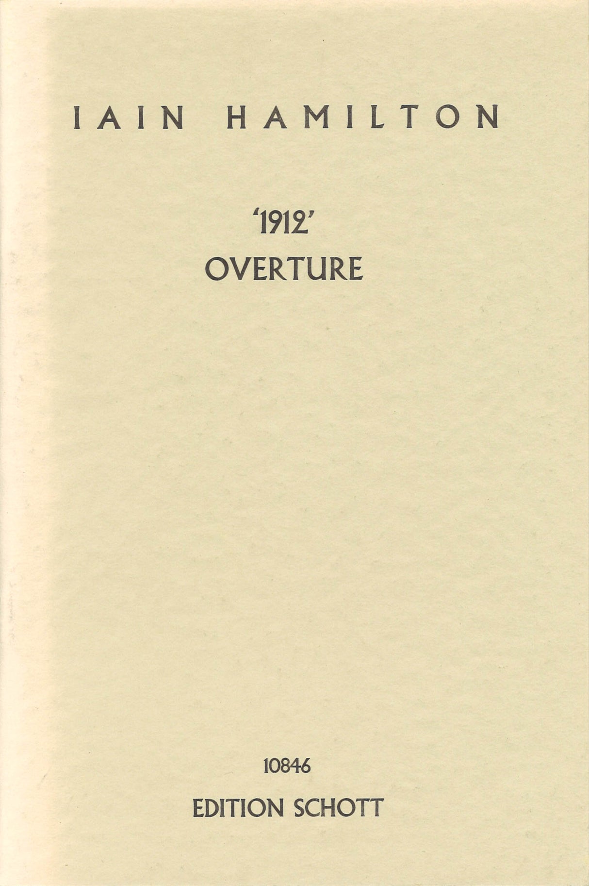 Hamilton, 1912. A Light Overture op. 38 (Schott)