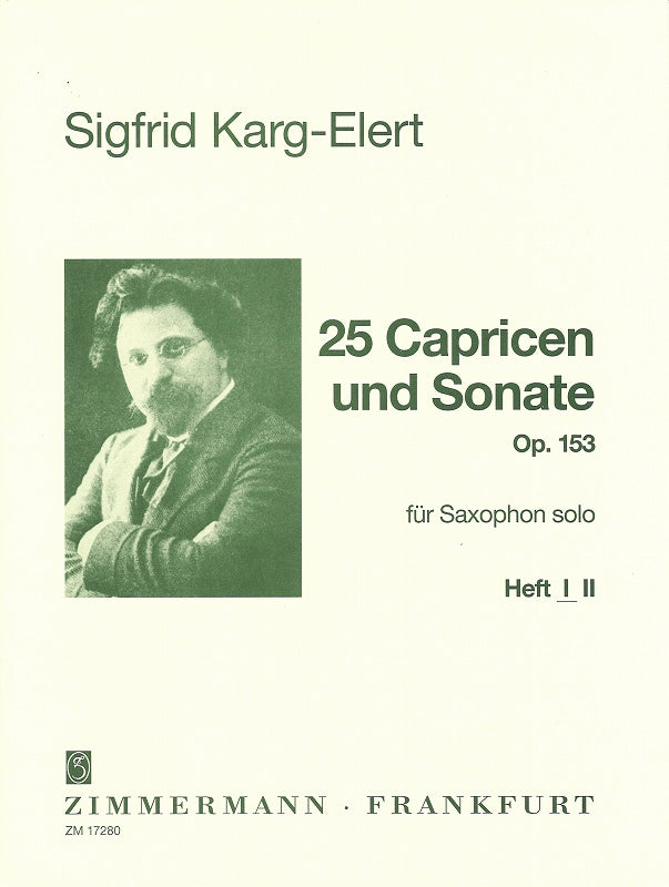 Karg-Elert, 25 Capricen & Sonate, 1 (Zimmermann)