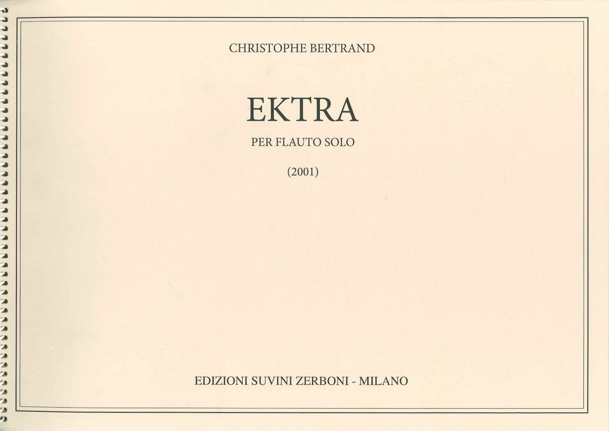 Bertrand, Ektra (Fl Solo) (2001) (Suvini Zerboni)
