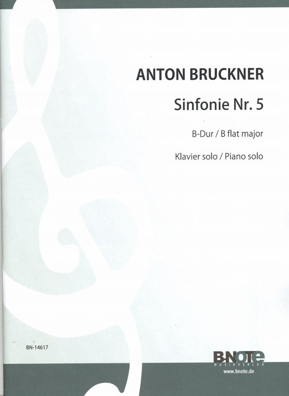 Bruckner, Symphony No. 5 (Stradal) (B-Note)