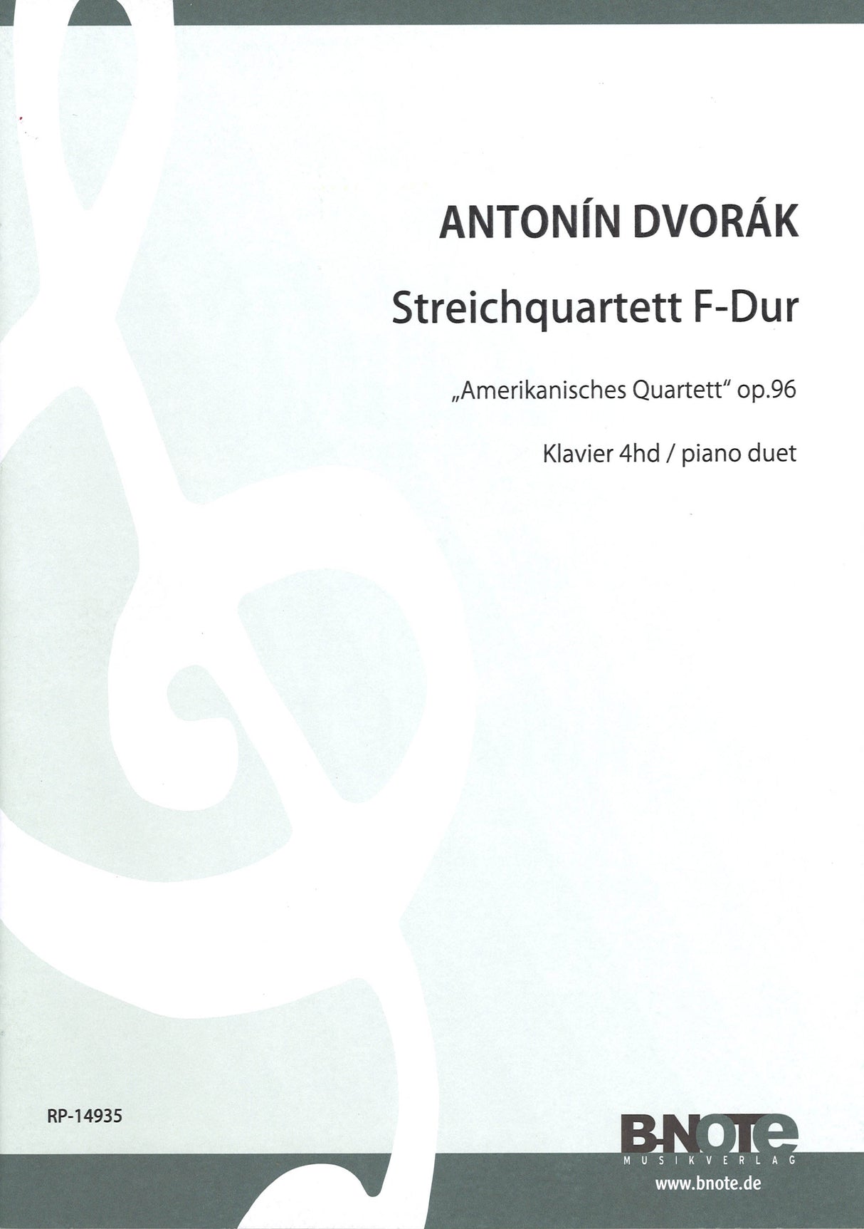 Dvorak, String Quartet 'American' (B-Note)