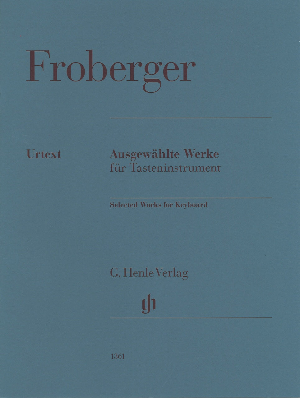 Froberger, Ausgewahlte Werke (Wollny) (Henle)