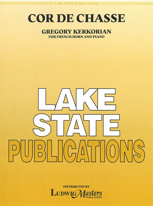 Kerkorian, Cor de chasse (Lake State Publications/Masters Music)