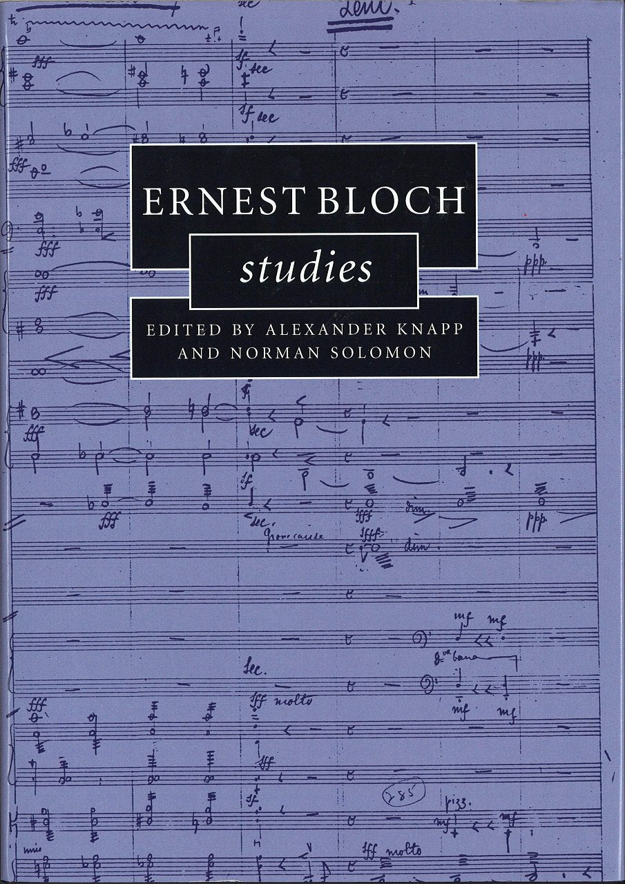Solomon, Ernest Bloch Studies (hard) (Cambridge University Press)