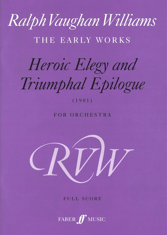 Vaughan Williams, Heroic Elegy and... (Faber Music)
