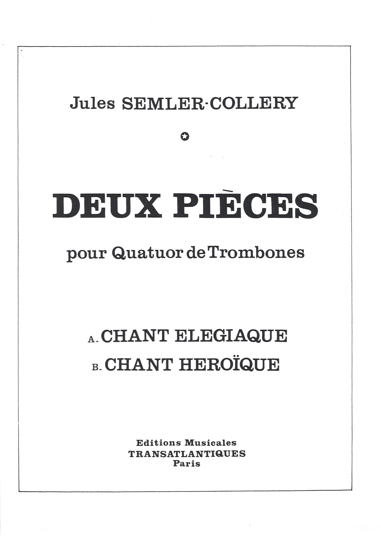 Semler-Collery, 2 Pieces (4Tbn) (Transatlantiques)
