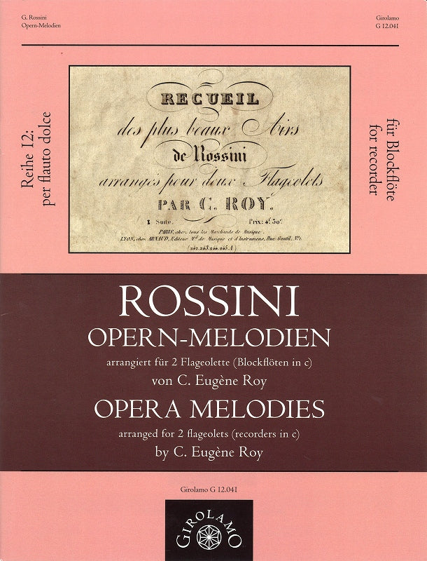 Rossini, Opernmelodie, fur 2 Flageolette (Girolamo Musikverlag)