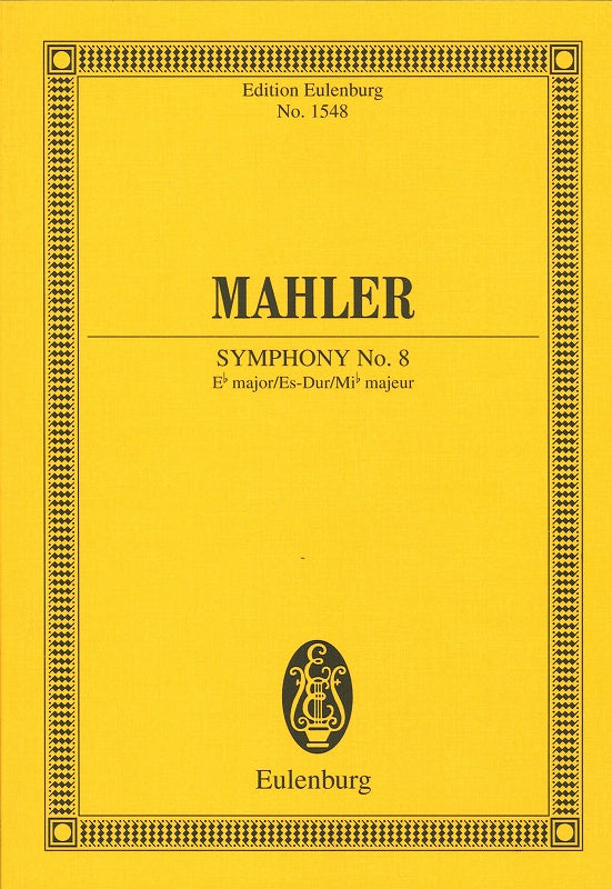 Mahler, Symphony No. 8 in Eb (Eulenburg)