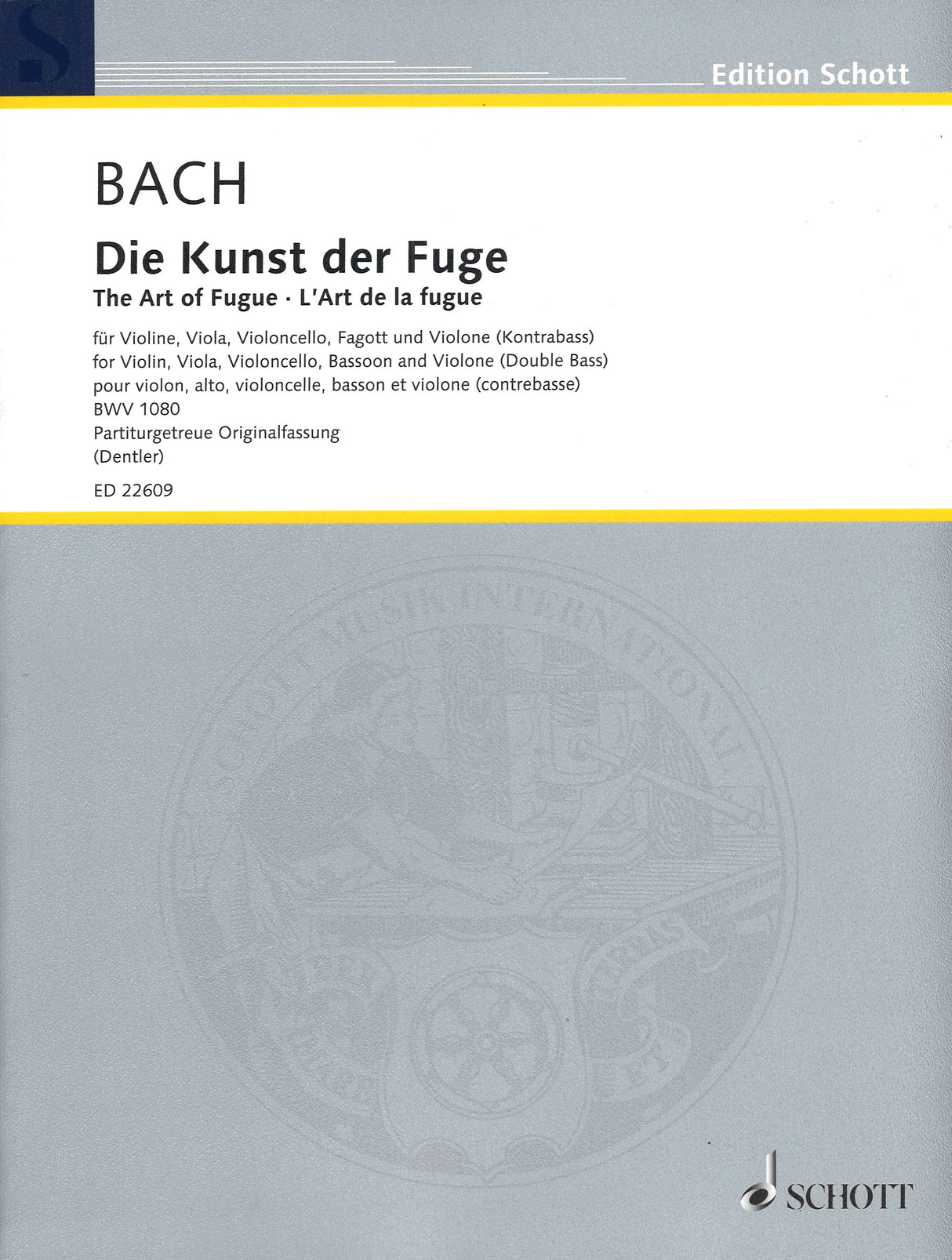 Bach, Kunst der Fuge (Score) (Schott)