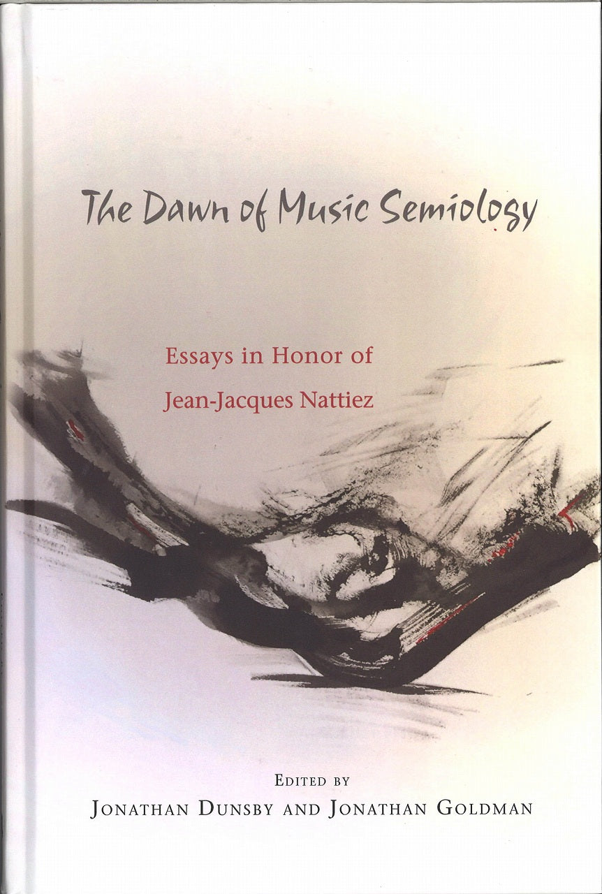 Dunsby, Dawn of Music Semiology (Rochester Press, University of)