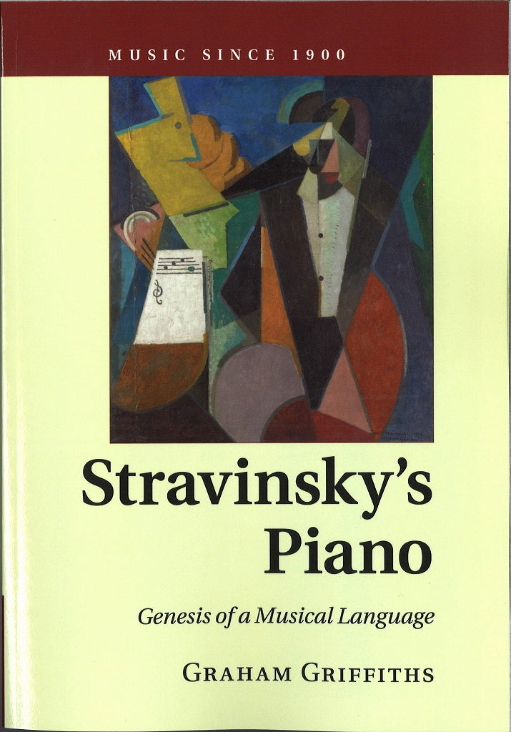 Griffiths, Stravinsky's Piano (paper) (Cambridge University Press)