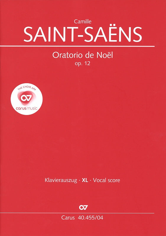 Saint-Saens, Oratorio de Noel op. 12 XL (Carus)