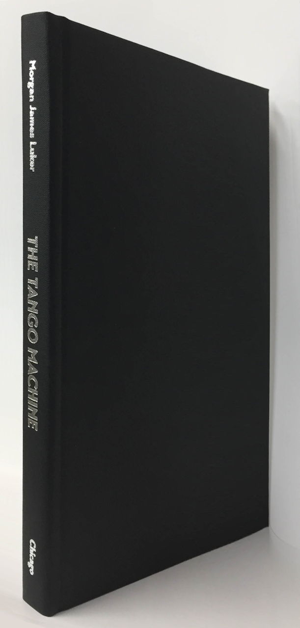 Luker, Tango Machine (hard): Musical (Chicago Press, University of)