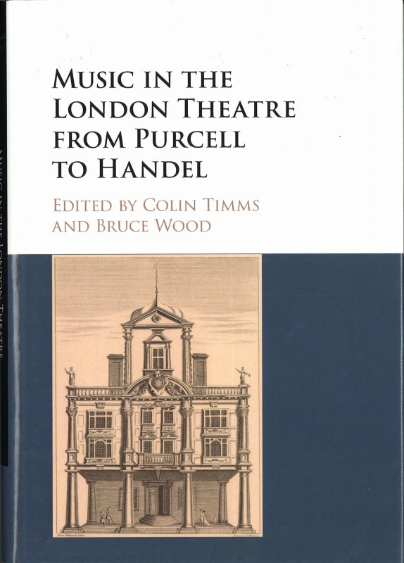 Timms, Music in the London Theatre from (Cambridge University Press)