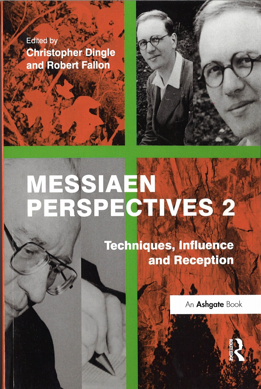 Fallon, Messiaen Perspectives 2 (paper) (Routledge)