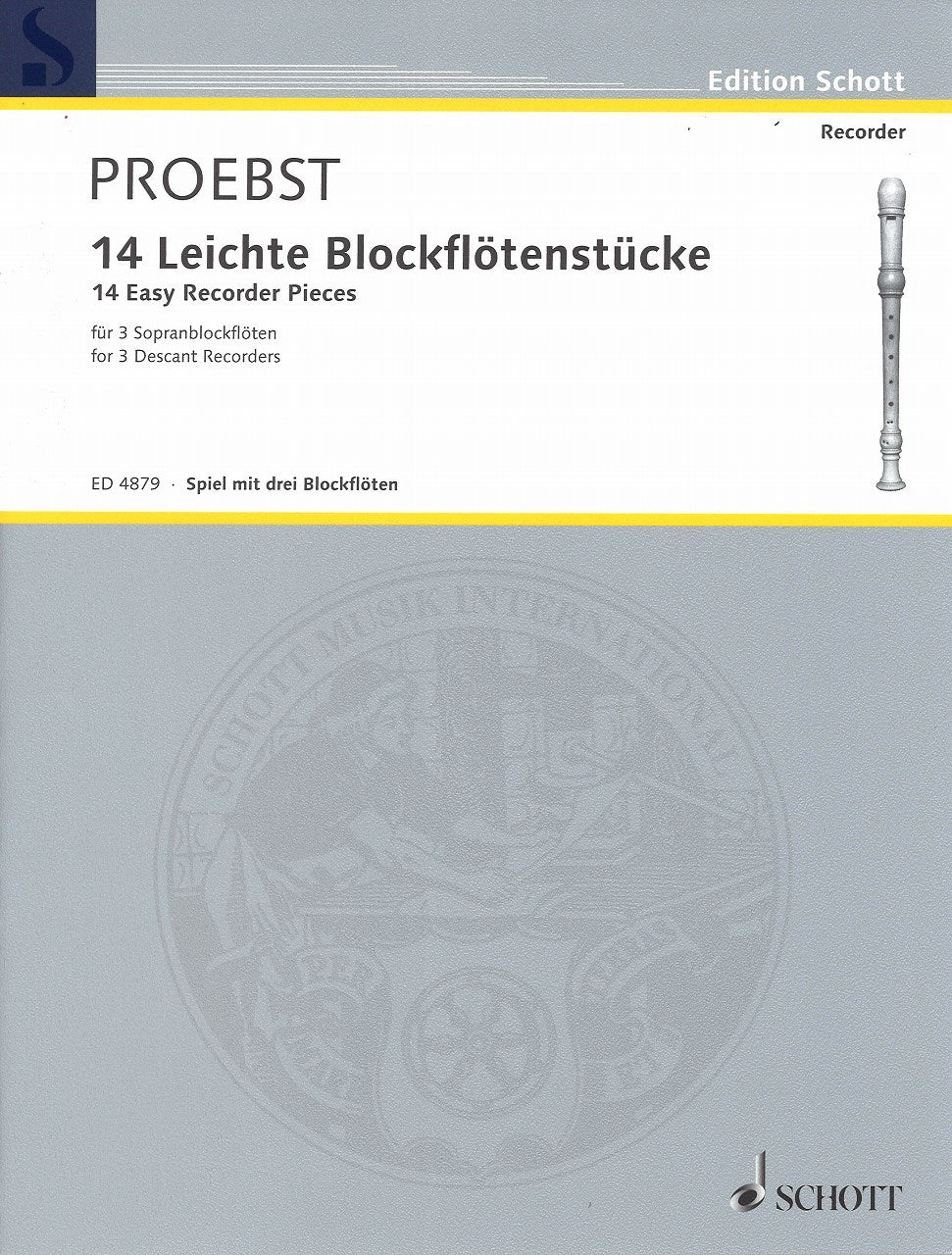 Proebst, 14 Leichte Blockflotenstucke (Schott)
