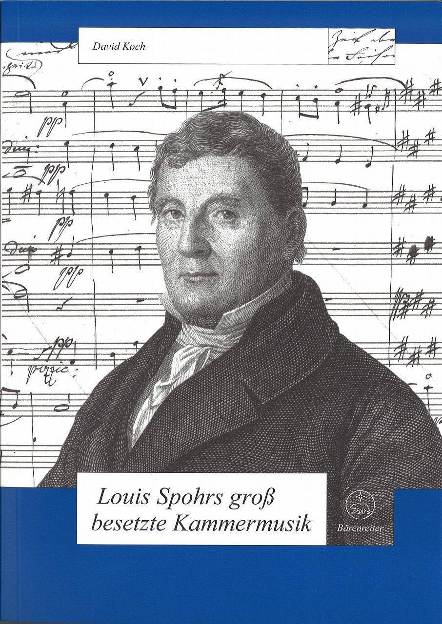 Koch, Louis Spohrs gross besetzte Kammer (Barenreiter)