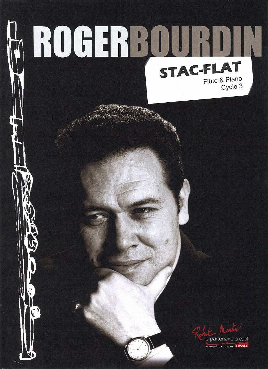 Bourdin, Stac-Flat pour flute et piano (Robert Martin)