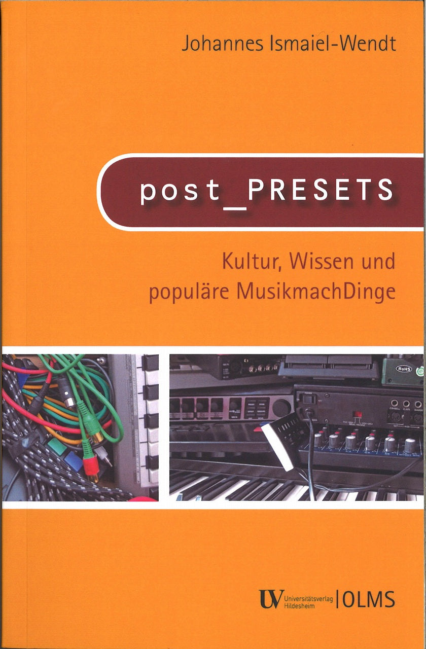 Ismaiel-Wendt, post_Presets: Kultur, (Olms/Universitatsverlag)