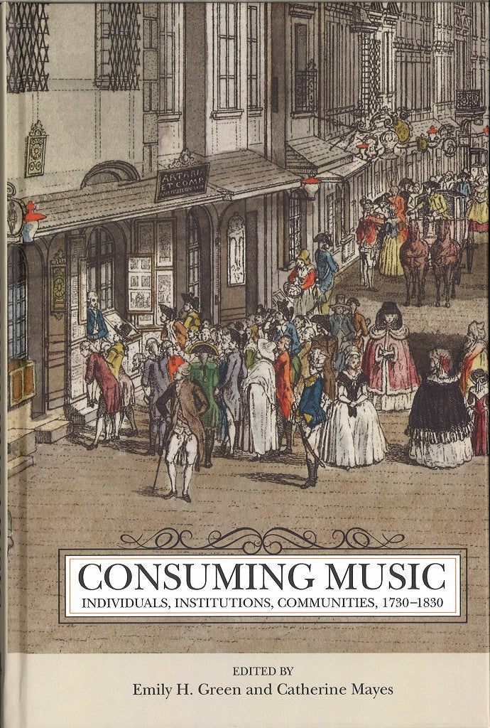 Green, Consuming Music: Individuals, (Rochester Press, University of)
