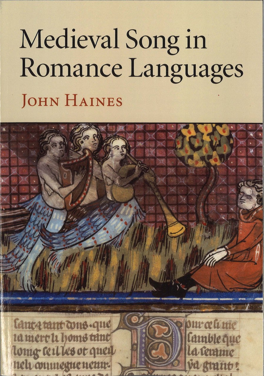 Haines, Medieval Song in Romance Langage (Cambridge University Press)