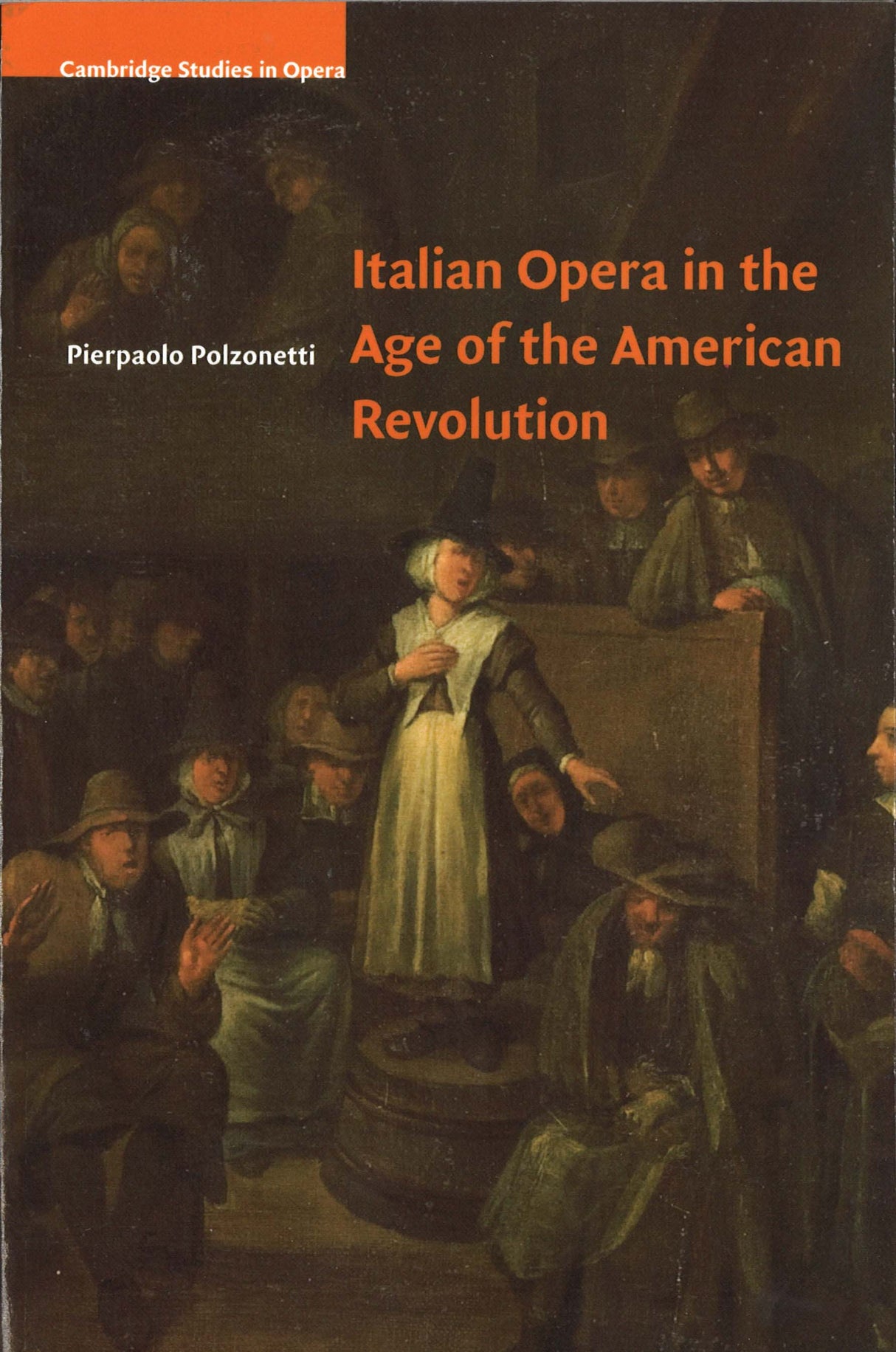 Polzonetti, Italian Opera in the Age of (Cambridge University Press)