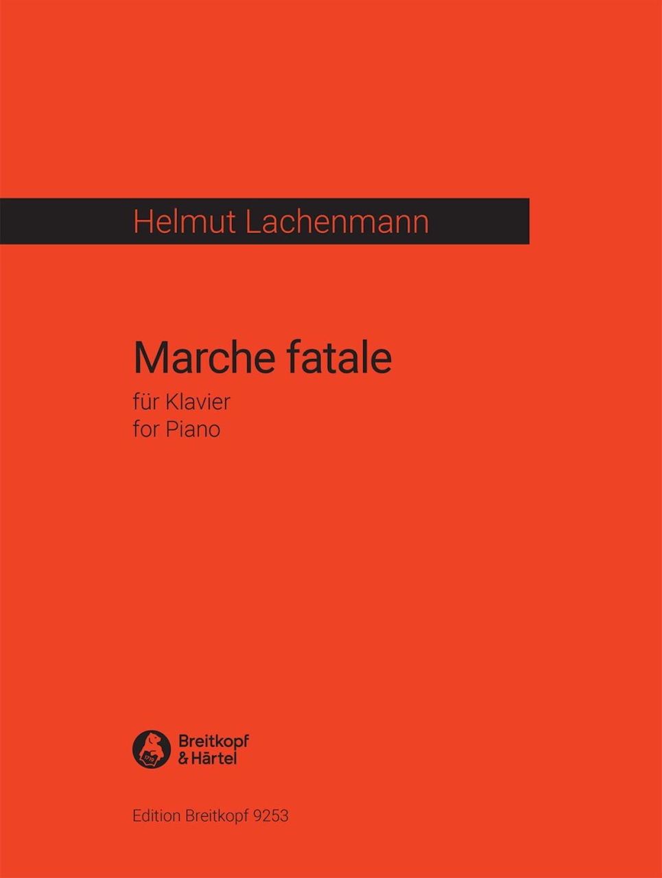Lachenmann, Marche fatale (2016/17) (Breitkopf)
