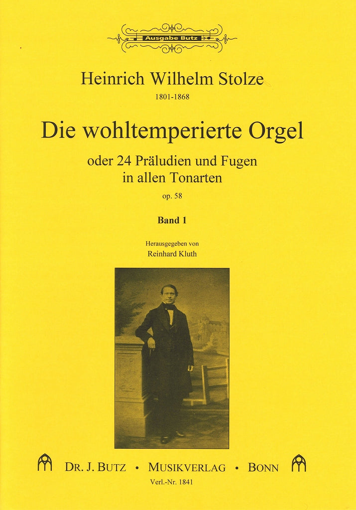 Stolze, Wohltemperierte Orgel Band 1 (Butz)