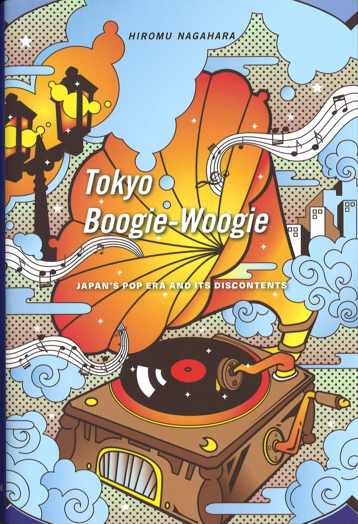 Nagahara, Tokyo Boogie-Woogie: Japan's (Harvard University Press)