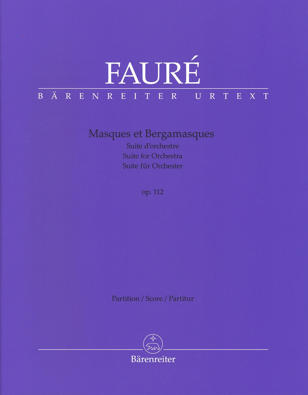 Faure, Masques & Bergamasques Full Score (Barenreiter)