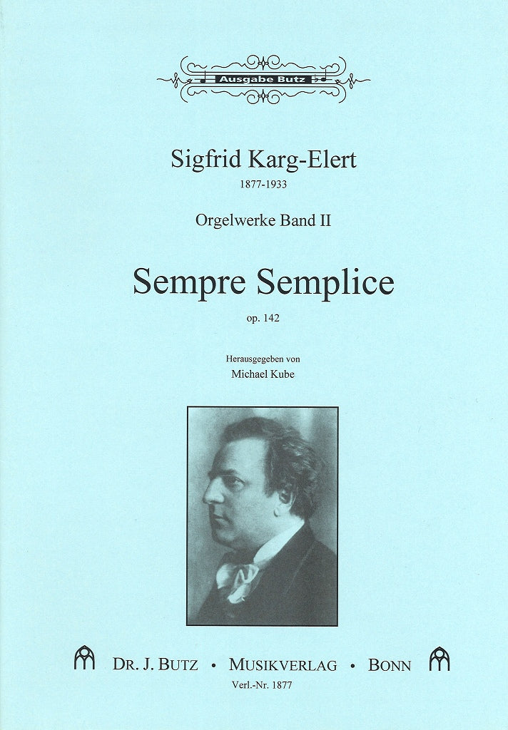 Karg-Elert, Orgelwerke 2: op. 142 (Butz)