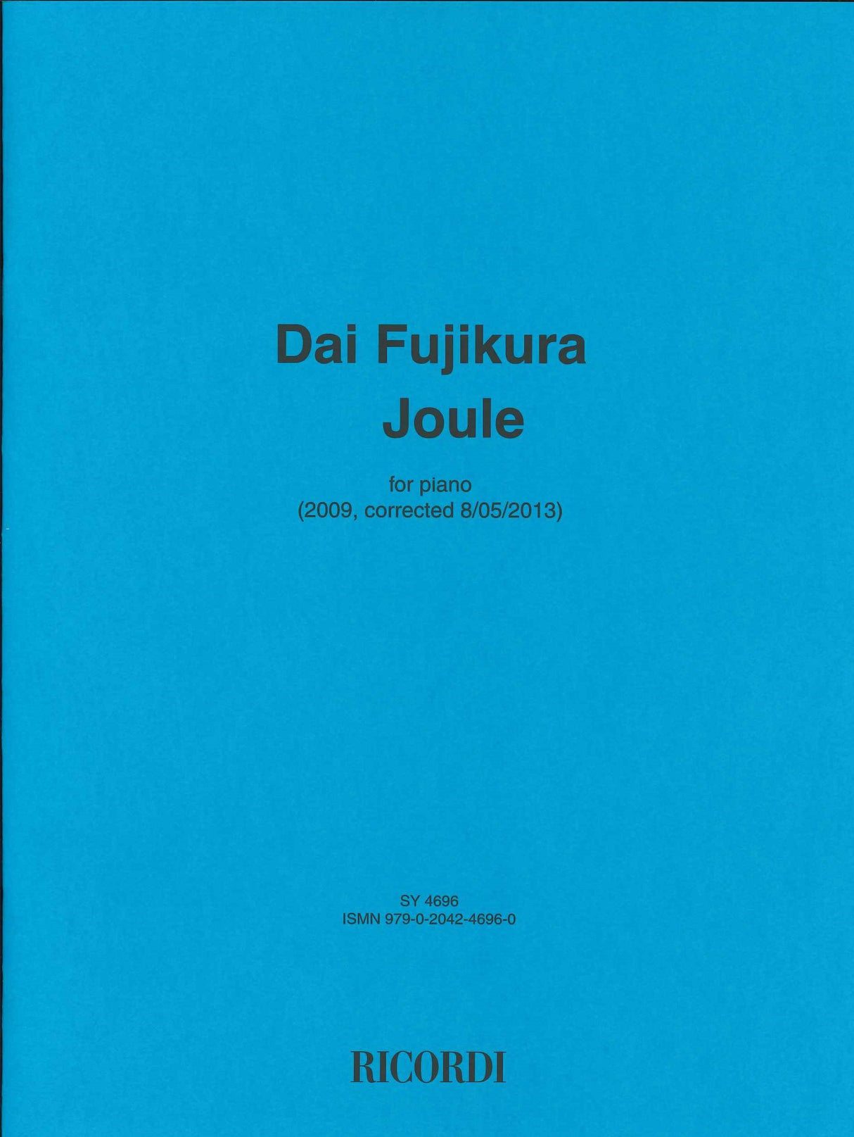 Fujikura, Joule (rev. 2013) (Ricordi)