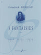 Kuhlau, 3 Fantaisies op. 38 (Fl Solo) (Billaudot)