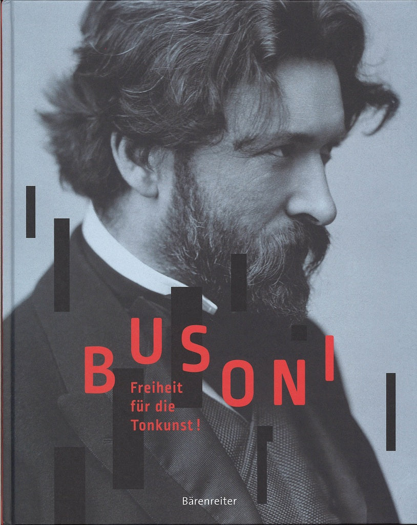 Busoni: Freiheit fur die Tonkunst! (Barenreiter)