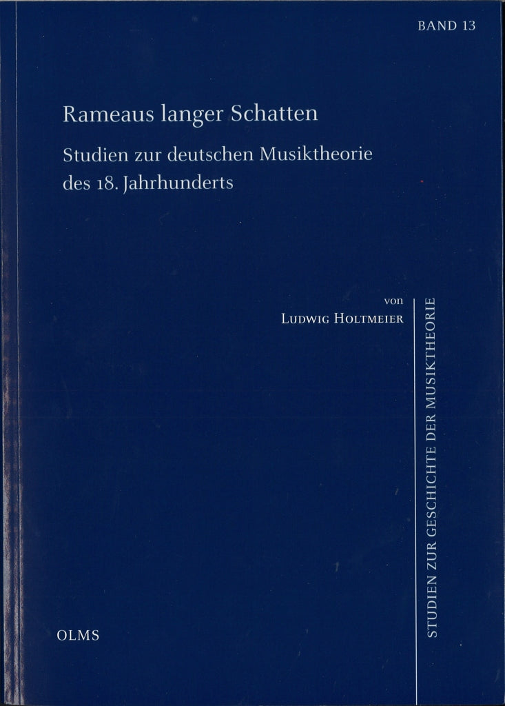 Holtmeier, Rameaus Langer Schatten (Olms)