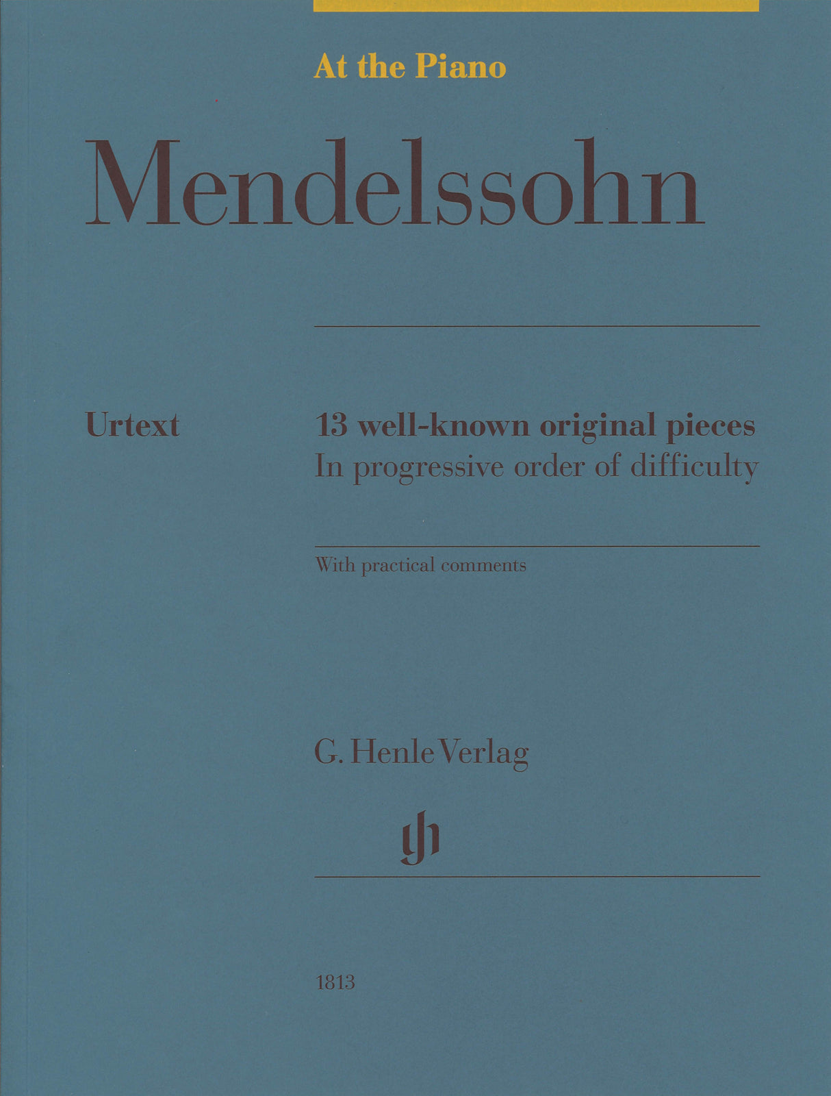 Mendelssohn, 13 well-known original pcs. (Henle)