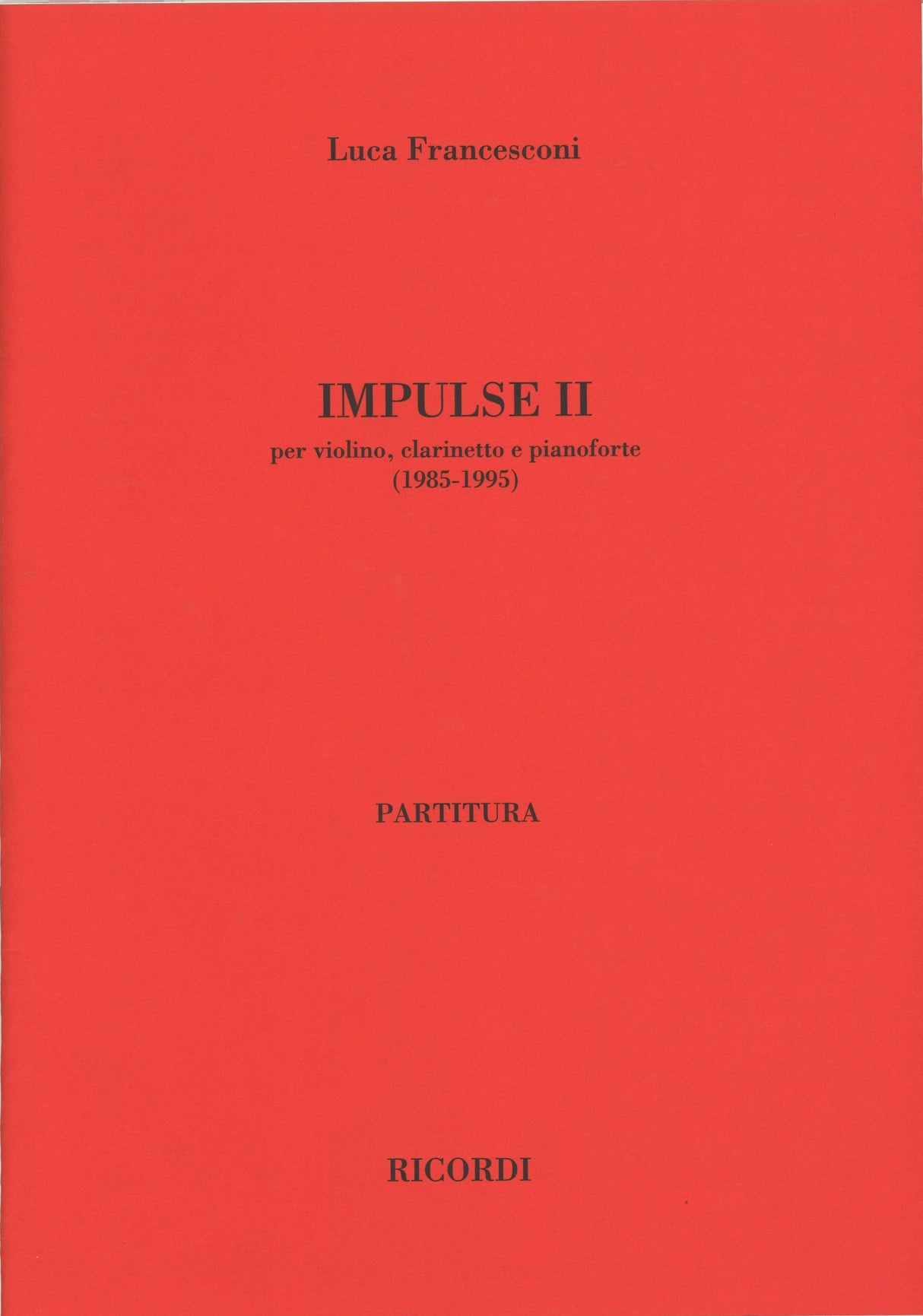 Francesconi, Impulse 2 (Cl,Vn,Pf) (Ricordi)