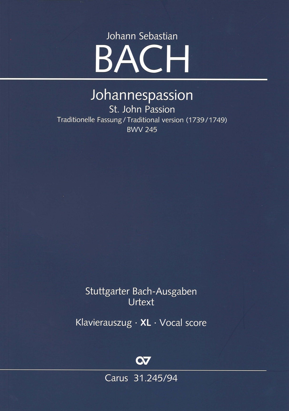 Bach, Johannes-Passion (1739/1749) XL (Carus)