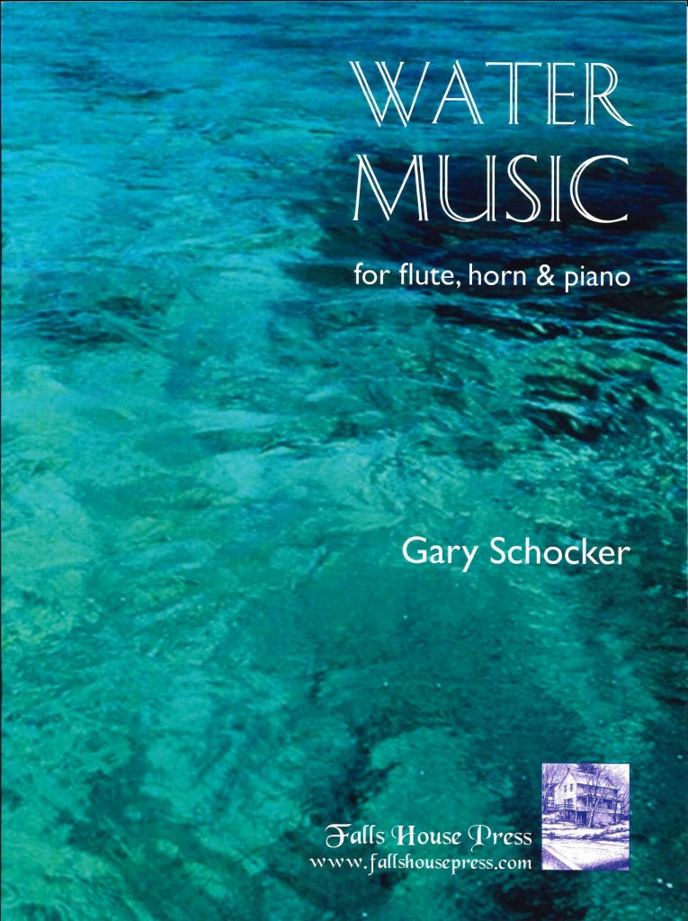 Schocker, Water Music (Fl,Hn,Pf) (Falls House Press)