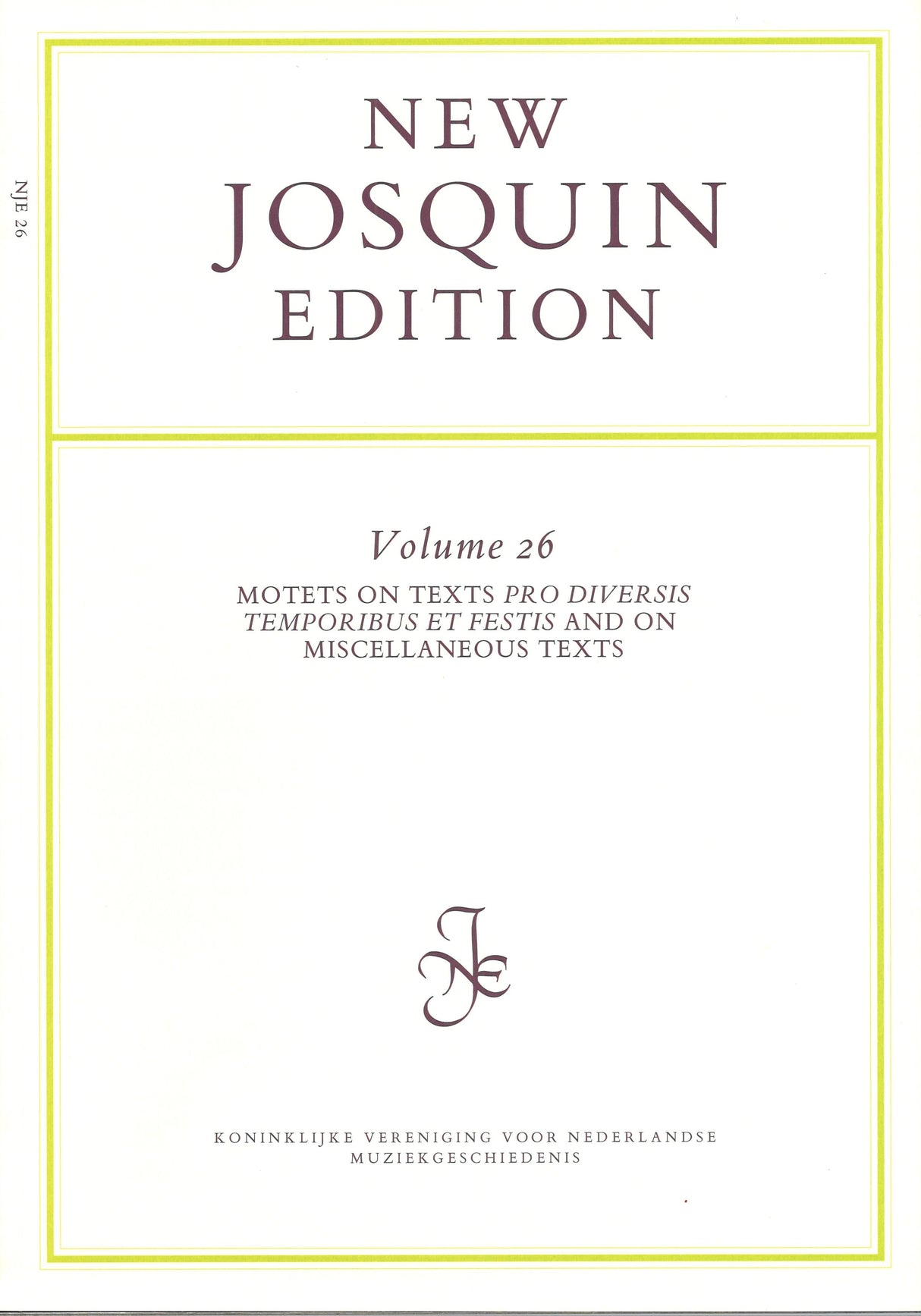 New Josquin Edition 26 Motets (KVNM)